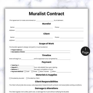 May include: A white, one-page Muralist Contract template with black text. The document includes sections for the muralist and client details, scope of work, timeline, payment, materials, and responsibilities. A small circle with the number "1" and the word "Page" is in the bottom right corner.