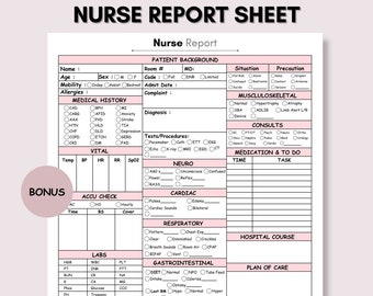 May include: A printable nurse report sheet with pink accents. The sheet includes sections for patient background, medical history, vital signs, labs, and more. The sheet is designed to help nurses document patient care.