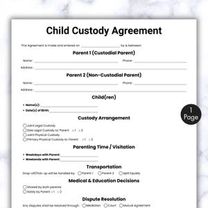 May include: A Child Custody Agreement form printed on white paper. The document includes sections for parent information, child details, custody arrangements, parenting time, transportation, and medical decisions. The text "Child Custody Agreement" is at the top.