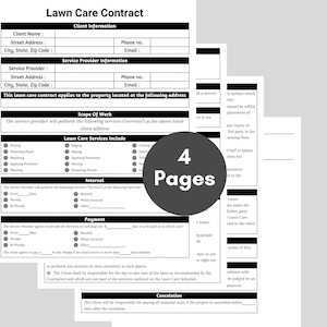 May include: A black and white lawn care contract with sections for client and service provider information, scope of work, and service details. The contract includes a list of lawn care services and payment terms. A circular graphic reads "4 Pages".