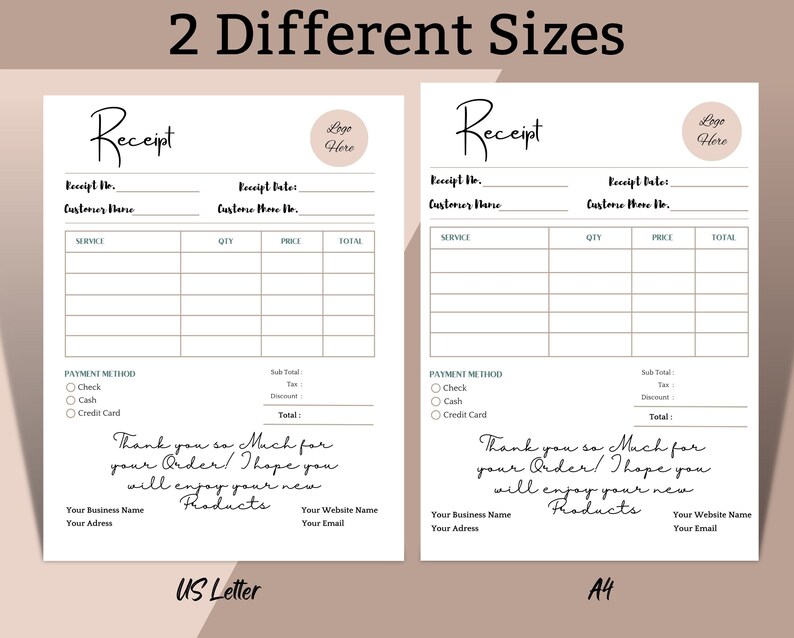 May include: Two blank receipt templates in US Letter and A4 sizes. Each template has fields for receipt number, date, customer name, service, quantity, price, total, payment method, sub-total, tax, discount, and total. The text "Thank you so Much for your Order! I hope you will enjoy your new Products" is at the bottom of each template.