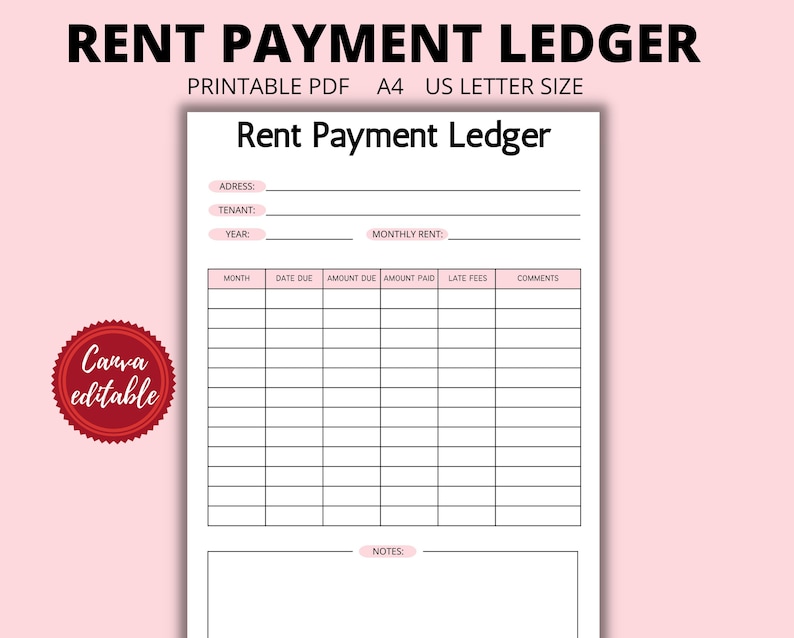 May include: Printable rent payment ledger with sections for address, tenant, year, monthly rent, month, date due, amount due, amount paid, late fees, comments, and notes.