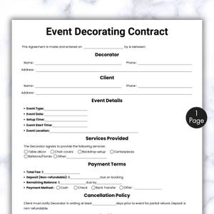 May include: A white Event Decorating Contract with black text. The contract includes sections for the decorator, client, event details, services provided, payment terms, and cancellation policy. A small circle indicates page 1.