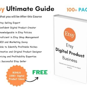 Può includere: Una copertina di libro bianca con il titolo "Etsy Digital Product Business" e il testo "Scatenate la vostra creatività con le nostre meraviglie digitali." La copertina del libro presenta anche il logo Etsy e il testo "100+ PAGINE".