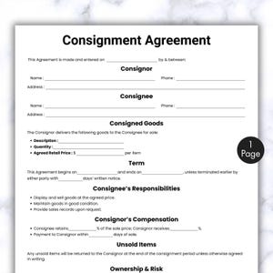 May include: A white Consignment Agreement form with black text. The document includes sections for Consignor and Consignee details, Consigned Goods, Term, Responsibilities, Compensation, and Unsold Items. A small circle with the number "1" and the word "Page" is in the lower right corner.