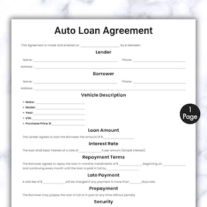 May include: A white Auto Loan Agreement form with black text. The document includes sections for Lender, Borrower, Vehicle Description, Loan Amount, Interest Rate, Repayment Terms, Late Payment, Prepayment, and Security. The document is one page.