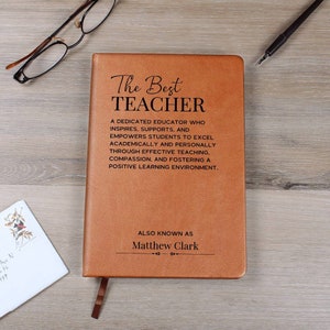Personalized Teacher Journal, The Best Teacher leather notebook, Teacher Appreciation Gift,