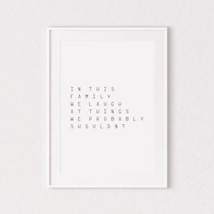 Printable Dark Side Humour Family Quote | Sarcastic Fun Wall Art | Hand Drawn Calligraphy | Minimalist Decor