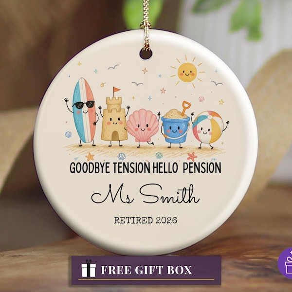 Personalized Teacher Retirement Ornament, Goodbye Tension Hello Pension, Custom Name and Year