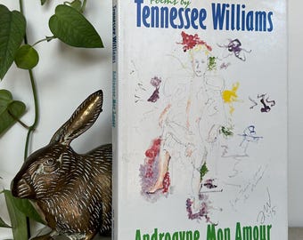 Tennessee Williams "Androgyne, Mon Amour" Poesie Copertina rigida (1977) – Libro di poesie Prima edizione, seconda ristampa