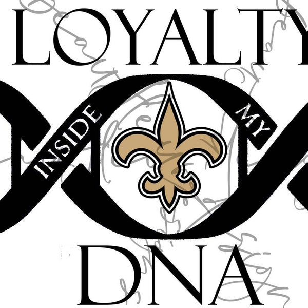 Loyalty Inside My DNA svg Quote, Quote Overlay, SVG, Vinyl, Cutting File, PNG, Cricut, Cut Files, Clip Art, Dxf, Vector File