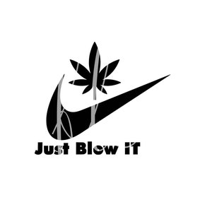 Just Blow It svg Quote, Quote Overlay, SVG, Vinyl, Cutting File, PNG, Cricut, Cut Files, Clip Art, Dxf, Vektor Datei