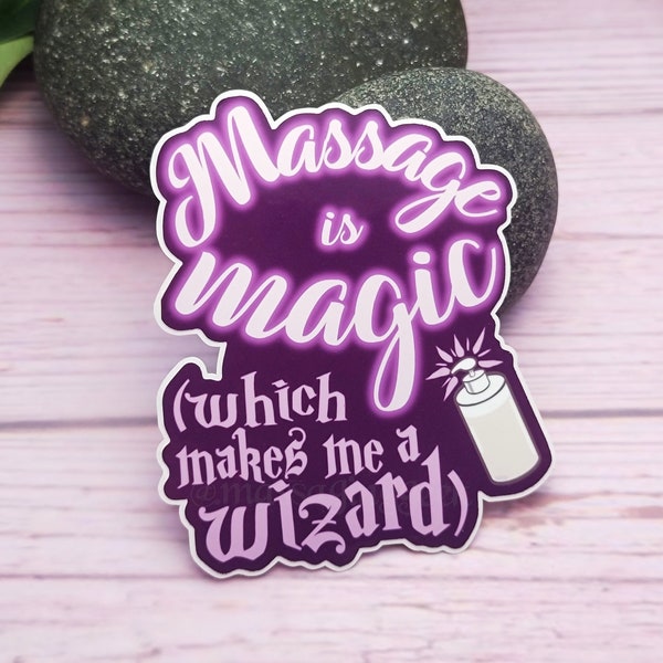 Massage Is Magic I'm a Wizard Sticker, Laptop Decal, Geeky Sticker, Hydro Sticker, Massage Stickers, Kawaii Stickers, Massage Therapist Gift