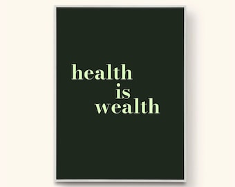 Health is Wealth print, inspirational wall art, Balance DIGITAL DOWNLOAD