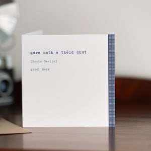 TARJETA DE BUENA SUERTE · Tarjeta gaélica escocesa con sobre · gura math a thèid dhut · Tarjeta de felicitación en blanco · Regalo escocés