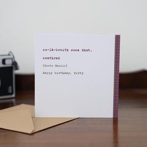 TARJETA FELIZ CUMPLEAÑOS 40 · Tarjeta gaélica escocesa · co-là-breith sona dhut, ceathrad · Tarjeta de cumpleaños número 40 en blanco · Regalo escocés