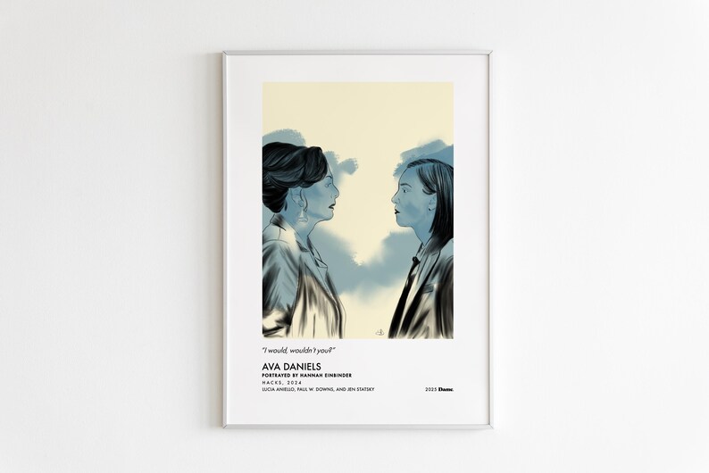 May include: Framed art print featuring a blue and white illustration of two women facing each other. The artwork has a vintage aesthetic, with text at the bottom reading "I would wouldn't you?" and "AVA DANIELS". The print is in a white frame.