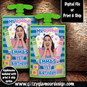 May include: Two green and blue printable labels for applesauce pouches featuring a photo of a woman with the text "Ms. Rachel" and "Emma's 1st Birthday".