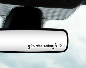 You are enough CLEAR Sticker Car Rearview Mirror Sticker