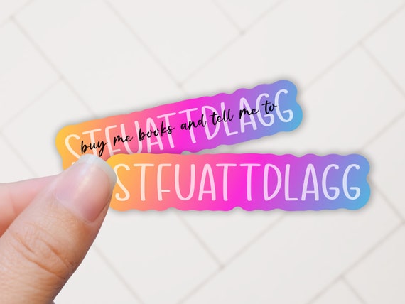 stfuattdlagg buy me books sticker smut book lover gift spicy reads sticker for tablet