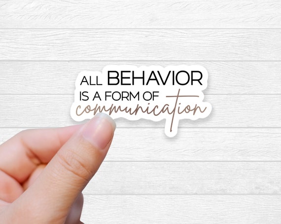 Behavior is communication Autism Sticker ABA therapist sticker gift for teacher
