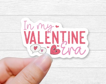 Valentine Era Sticker: Glossy Vinyl Waterproof Love Sticker