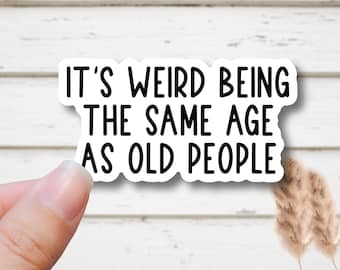 Funny Old People Glossy Sticker - Waterproof Vinyl Decal