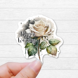 Trigger Warning White Rose Spicy Book Sticker Bookish Sticker Book Club Sticker Gift Dark Romance Sticker Smut Stickers for Kindle