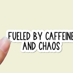 coffee and chaos sticker gift for friend water bottle sticker laptop decal coffee sticker gift for mom