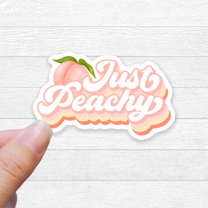 Peach Sticker Just Peachy Water Bottle Sticker laptop decal