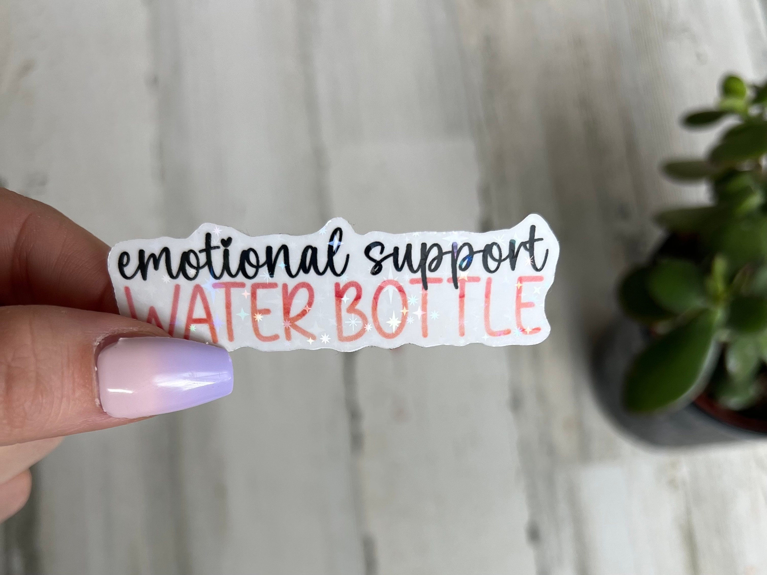 Emotional Support Water Bottle Sticker: Waterproof Vinyl Decal - Etsy