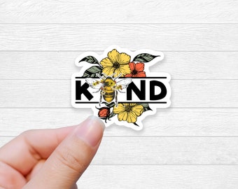 bee sticker be kind sticker save the bees