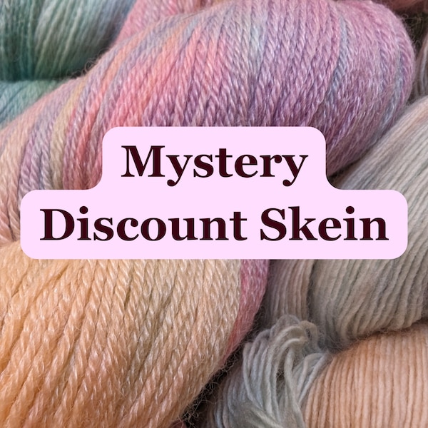 Mystery Discount Skein - Hand Dyed Yarn