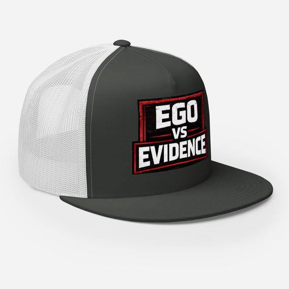 Ego vs Evidence Trucker Cap