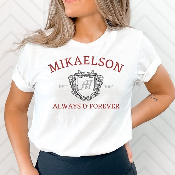Mikaelson Always and Forever Shirt, Original Vampires T-shirt, TVD Fan Gift, Mystic Falls Shirt, Klaus Shirt, Tourist Tee, TVD Merch