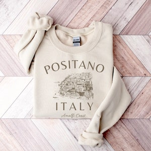 Positano Italy Sweatshirt, Amalfi Coast Gift, Italia Shirt, Souvenir, Tourist Sweater, Italian Vacation Crewneck, European Beach Pullover