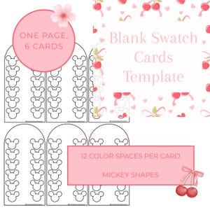 May include: A pink and white template for blank swatch cards. The design features Mickey Mouse shapes and the text "Blank Swatch Cards Template". The template includes the text "One Page, 6 Cards" and "12 Color Spaces Per Card".