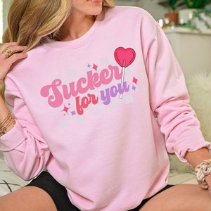 Sucker For You Sweatshirt, Retro Valentines Day Sweater, Heart Lollipop Sweater, Love Valentine Gift, Funny Couples Valentines Sweatwe