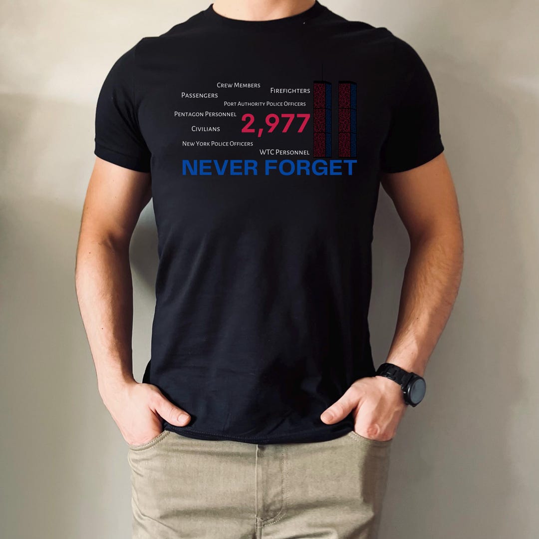 9-11 Memorial Shirt, We Will Never Forget T-shirt, September 11th