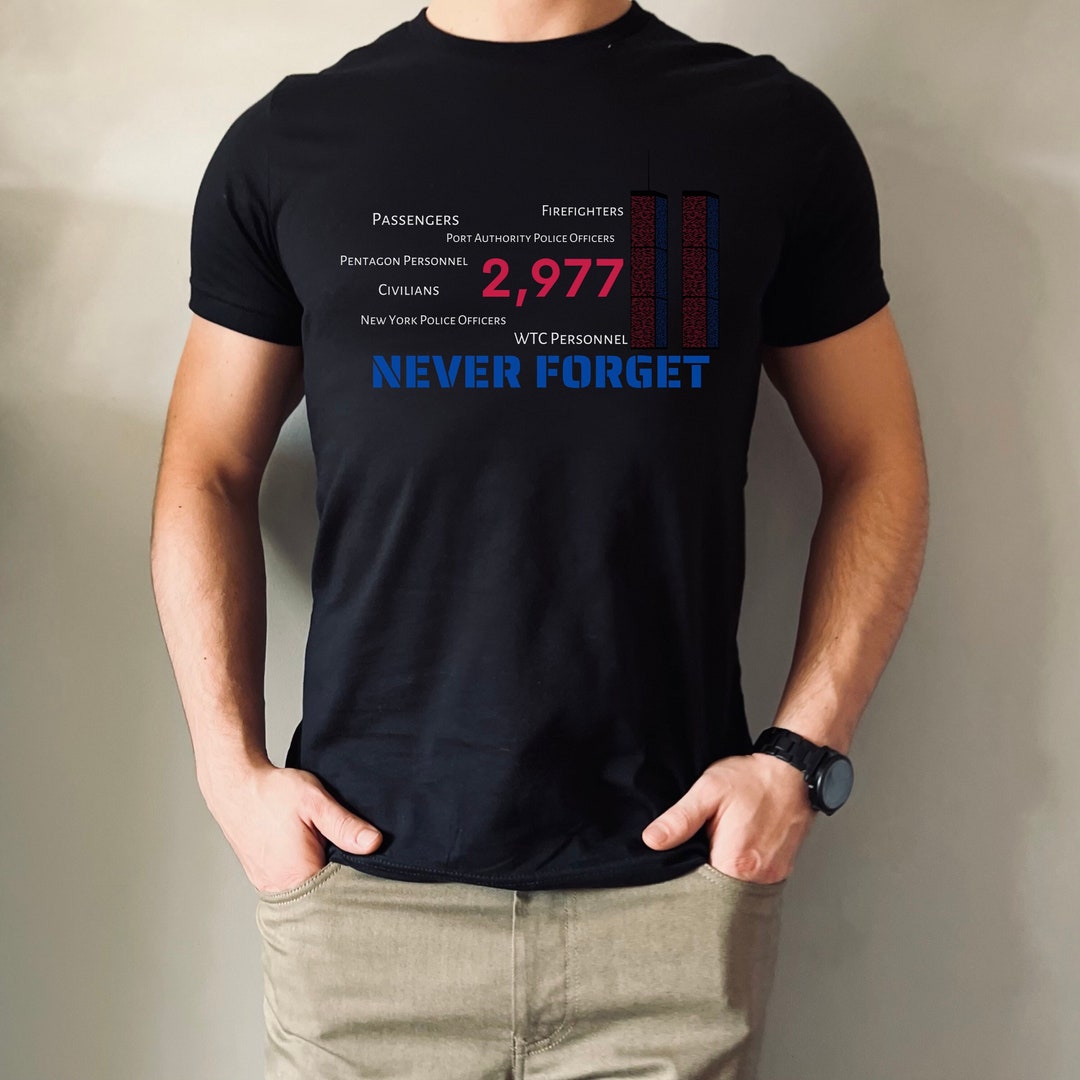 9-11 Memorial Shirt, We Will Never Forget T-shirt, September 11th ...