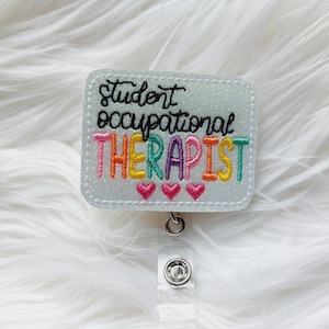 Student  Occupational Therapist  Badge Reel, Retractable Reel , ID Holder, Medical Badge Real, for Nurses Uniform