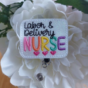 Labor & Delivery Nurse Badge Reel, Retractable Reel , ID Holder, Medical Badge Real, for Nurses Uniform