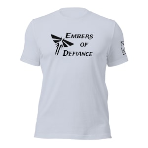 FireFly Embers of Defiance Unisex t-shirt - gamer shirt - gaming clothes