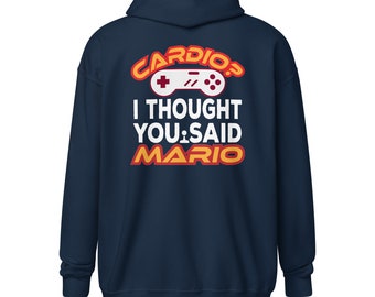 Cardio? I thought you said Mario Unisex heavy blend zip hoodie - Gaming Themed - Gamer Sweatshirt - Gaming Sweatshirt