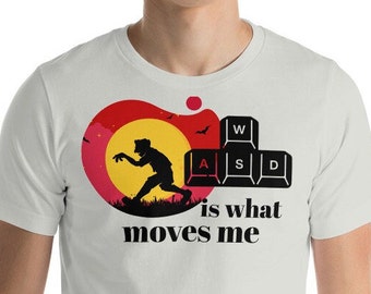 WASD Moves Me Zombie Unisex T-Shirt - Undead Gamer's Delight - Gaming T-Shirt - PC Gamer T-Shirt