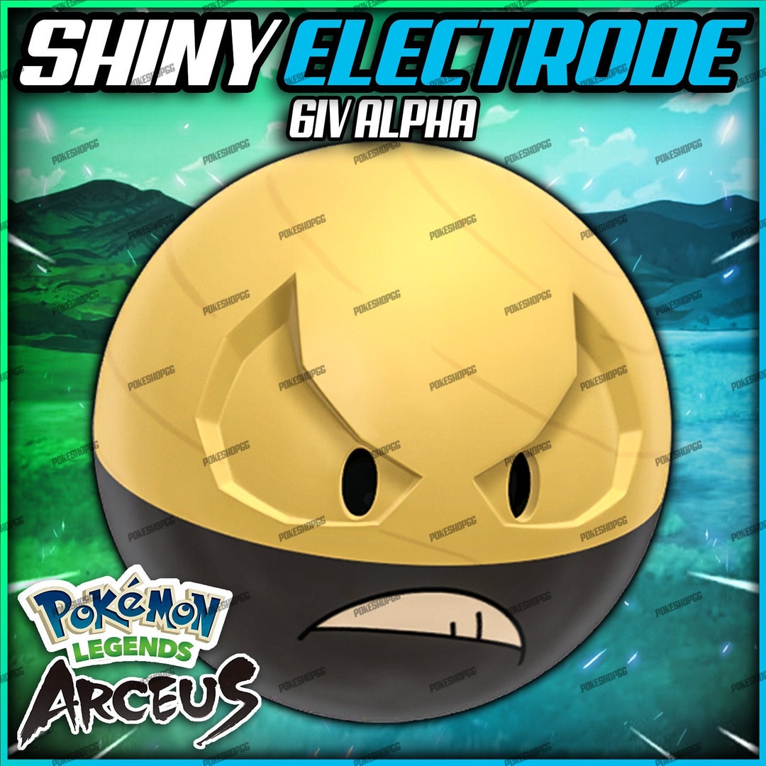 Shiny Hisuian Electrode / Alpha / 6IV / Max Effort Levels / Etsy
