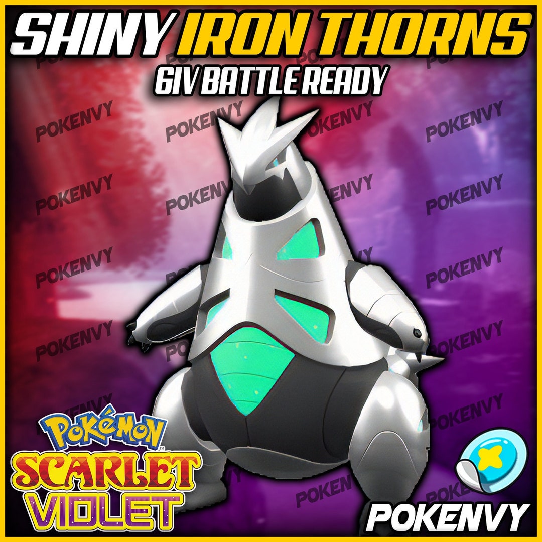 Shiny Iron Thorns / 6IV / Battle Ready / Ability Patch / Etsy