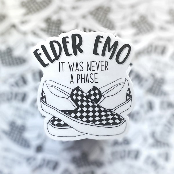 Elder Emo Waterproof Sticker | It Was Never A Phase | Emo Sticker | Laptop Sticker | Water Bottle Sticker | Elder Millennial | Alt Rock