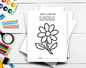 Why I Love My Mom Colourable Book | Mother's Day Activity | Mother's Day Craft | Mom Birthday Card from Kids, Toddler, Son, Daughter
