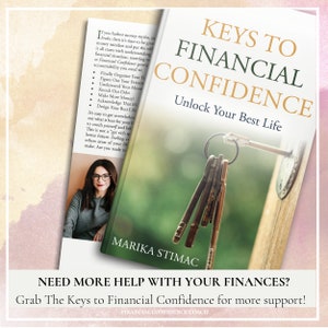 May include: A book titled Keys to Financial Confidence by Marika Stimac, featuring a cover image of a key in a lock. The book includes text about financial organization and a photograph of the author. The bottom text reads: NEED MORE HELP WITH YOUR FINANCES? Grab The Keys to Financial Confidence for more support! FINANCIAL CONFIDENCE COACH.